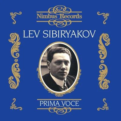 Arrigo BoitoLev Sibiryakov (Recorded 1907 - 1913)