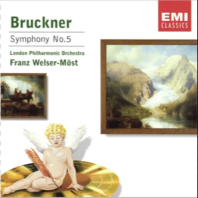 Franz Welser-MöstLondon Philharmonic OrchestraLondon Philharmonic ChoirBruckner - Symphony No.5