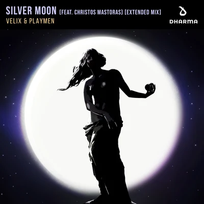 PlaymenSilver Moon (feat. Christos Mastoras) [Extended Mix]