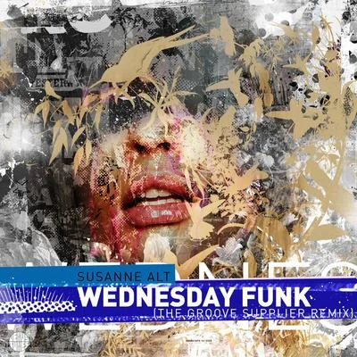 Susanne Alt/Mavis AcquahWednesday Funk (The Groove Supplier Remix)