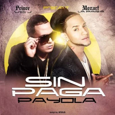 Vic JSin Paga Payola - Single