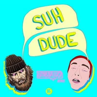 LumberjvckOdd LanguageSuh Dude (LUMBERJVCK Remix)