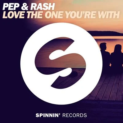 Pep & RashFunky RoLove The One You're With