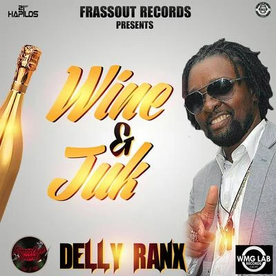 Delly RanxWine & Juk - Single