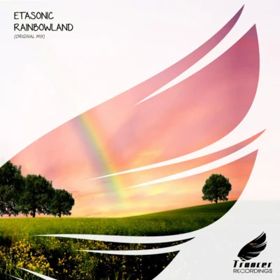 EtasonicRainbowland (Original Mix)