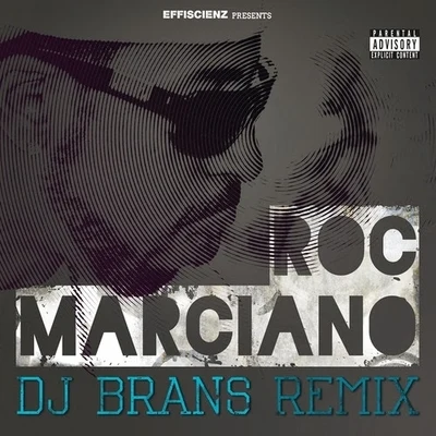 Roc MarcianoReal Bad ManDJ Brans Remix EP