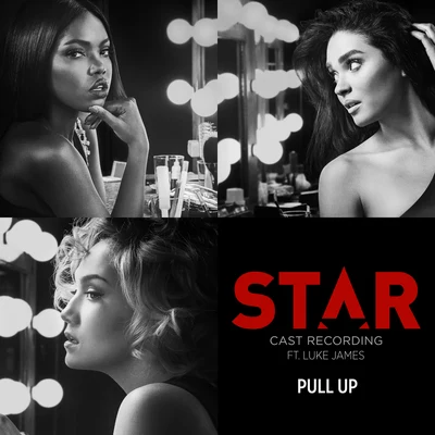 Luke James/Eric Bellinger/Chris Brown/Blaq TuxedoPull Up (From “Star” Season 2)