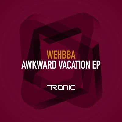 Wehbba/Pedro Delgardo/A.Paul/Odessa Soundfreaks/Christian FischerAwkward Vacation EP