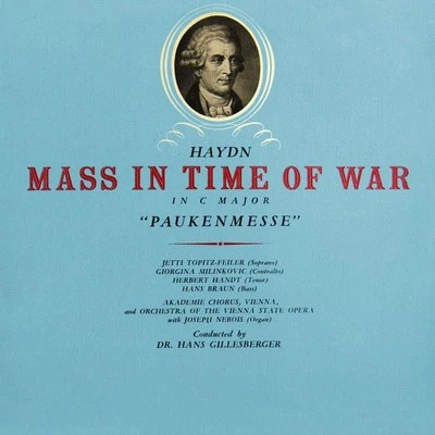 Argeo Quadri/Orchestra of the Vienna State OperaMass In Time Of War