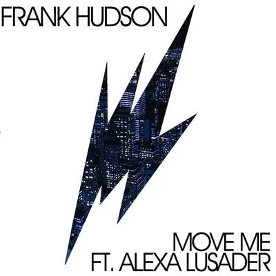 Alexa Lusader/Aash MehtaMove Me (feat. Alexa Lusader)