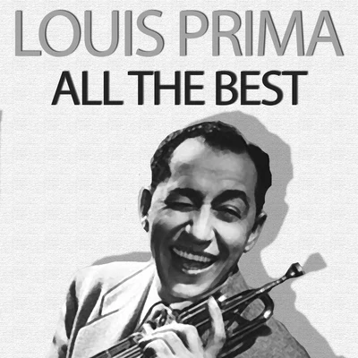 Louis Prima/Gia Maione/Sam Butera & The WitnessesAll the Best