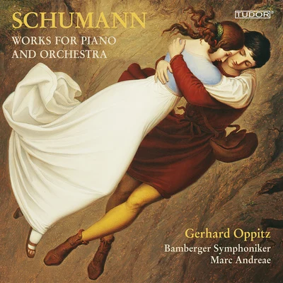 Gerhard OppitzSergei RachmaninoffSCHUMANN, R.: Piano Concerto, Op. 54ConzertstuckIntroduction and Allegro appassionato (Oppitz, Bamberg Symphony, Andreae)