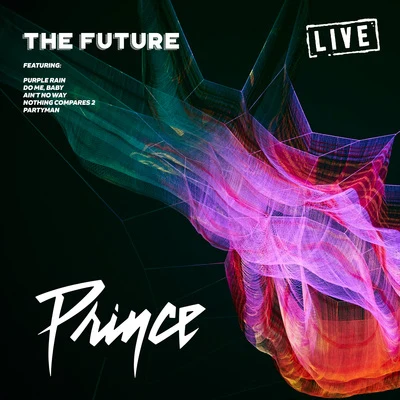 PrinceLeleiohokuThe Future (Live)