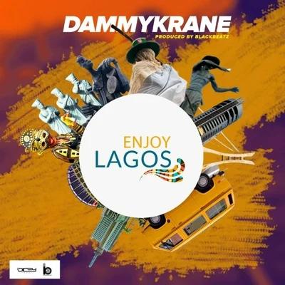 Small Doctor/Dammy KraneEnjoy Lagos