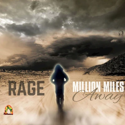 RageMillion Miles Away