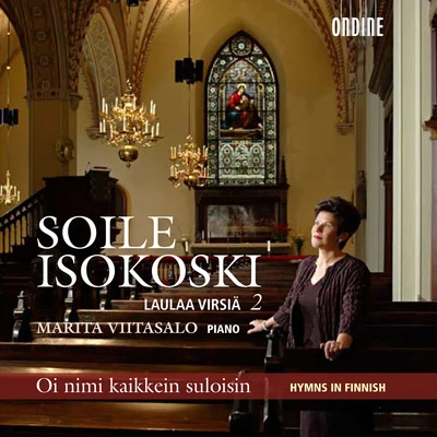 Soile IsokoskiISOKOSKI, Soile: Finnish Hymns