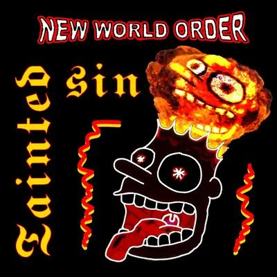 New World OrderTainted Sin