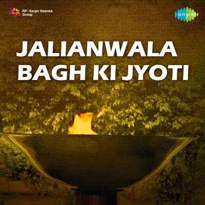 Talat Mahmood/Juthika RoyJalianwala Bagh Ki Jyoti