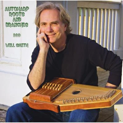 Will SmithAutoharp Roots and Branches