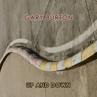 Gary Burton/Chick CoreaUp And Down