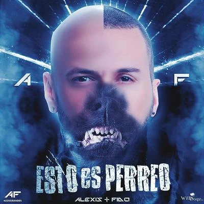 Alexis & FidoEsto Es Perreo