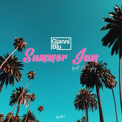 Gianni BluSummer Jam