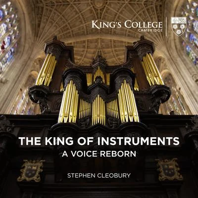 Simon PrestonThe King of Instruments: A Voice Reborn