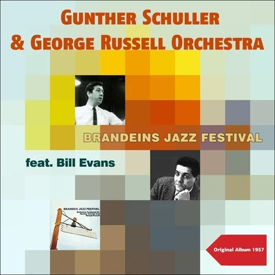 Günther Schüller/John Lewis/George Russell/Charles Mingus/J.J. Johnson/Jimmy GiuffreBrandeis Jazz Festival (Original Album 1957)