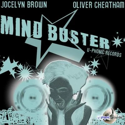 Jocelyn BrownOliver CheathamMindbuster