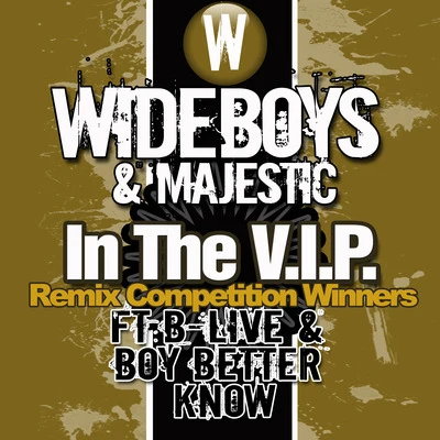 WideboysIn the V.I.P. (Remix Competition Winners)