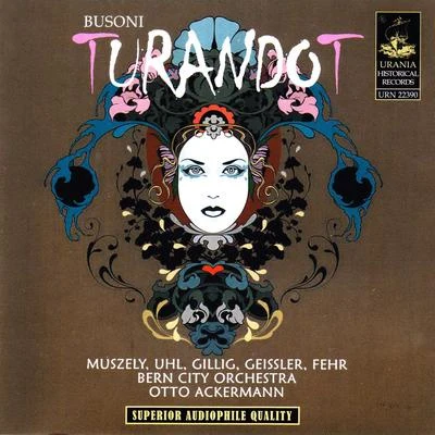 Pro Musica Symphony Orchestra Vienna/Otto Ackermann/Traditional/Guiomar Novaes/Hans Swarowsky/Hedy Salquin/Martha Lipton/NWDR Symphony Orchestra/Aureliano EstanislaoBusoni: Turandot