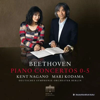 Kent NaganoBeethoven: Piano Concertos 0-5