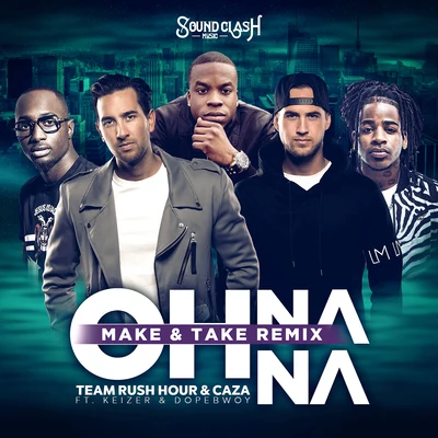 Jay Fonseca/Team Rush Hour/Jones SuaveOh Na Na(Make & Take Remix)