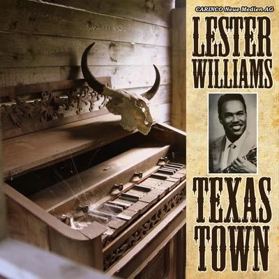 Lester WilliamsTexas Town