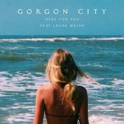 Gorgon City/Max ChapmanHere For You