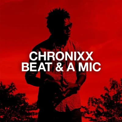 ChronixxBeat & A Mic