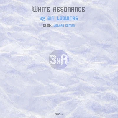 White Resonance/Andrei Niconoff32 Bit Loquitas