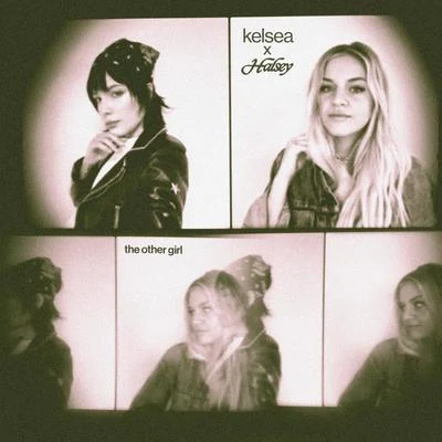 Kelsea Ballerinithe other girl (with Halsey) [the other mix]