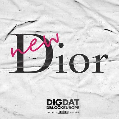 D-Block EuropeTion WayneNew Dior