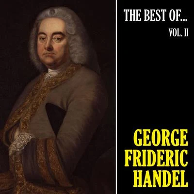 Carolyn Watkinson/Donna Brown/George Frideric Handel/John Eliot Gardiner/John Dryden/English Baroque Soloists/Ashley Stafford/Stephen Varcoe/Nigel Robson/Monteverdi ChoirThe Best of Handel, Vol. 2