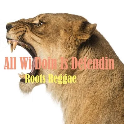 Jah CureAll Wi Doin Is Defendin Roots Reggae