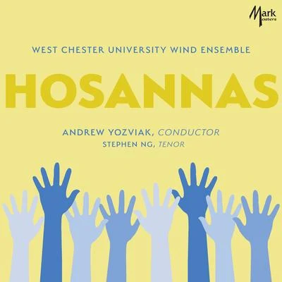 West Chester University Wind Ensemble/Andrew Yozviak/Unknown Artist/Elizabeth Pfafflewind ensemble music - H USA, K.C org ilia no, J.Ives, C.boys en, A.MAS Lanka, D. (hosannas) (Westchester university wind ensemble, yo子vi AK)