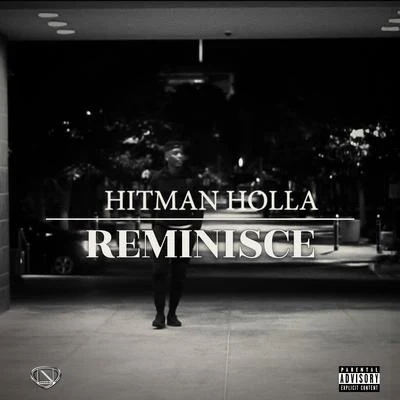 Hitman Holla/SieteReminisce