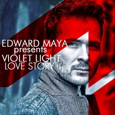 XTROZZ/Edward MayaLove Story (Edward Maya Presents Violet Light)