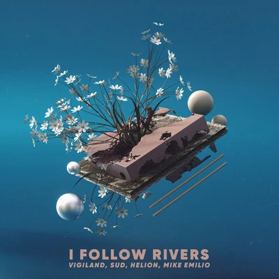 Mestiic/Helion/Treyy GI Follow Rivers