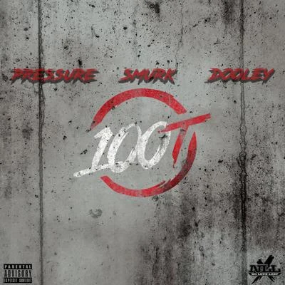 Pressure100 (feat. Smurk & Dooley)