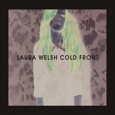 Laura WelshCold Front (Remixes)