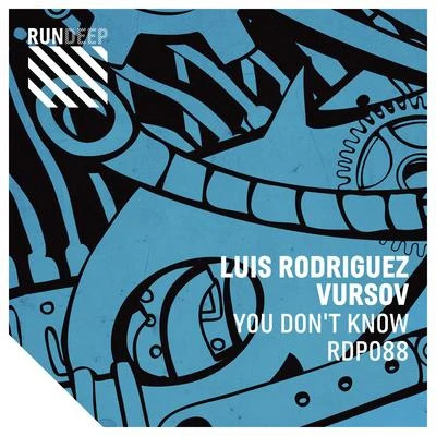 Luis RodriguezYou Dont Know