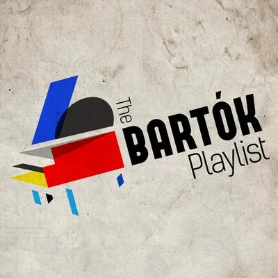 Béla BartókThe Bartok Playlist