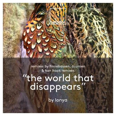 Lonya/Wally LopezThe World That Disappears